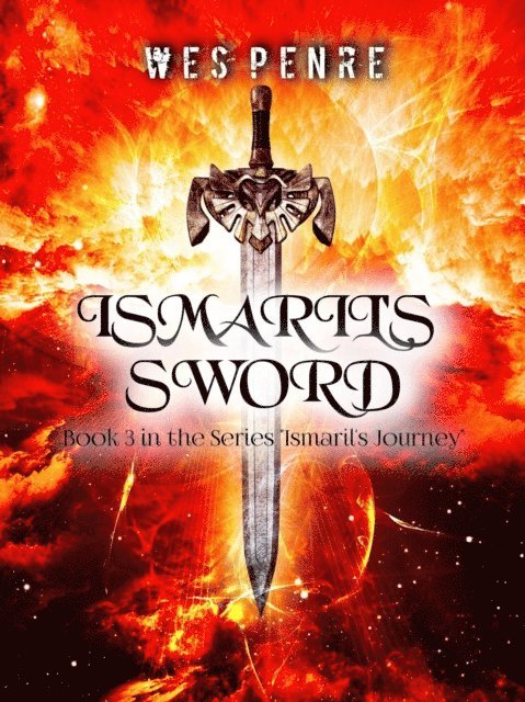 Wes Penre - Ismaril's Sword, E-bok