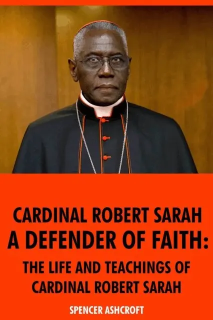Spencer Ashcroft - Cardinal Robert Sarah, Defender of Faith: The Life and Teachings of Cardinal Robert Sarah, E-bok. Tillgänglighet: Lägg i varukorg