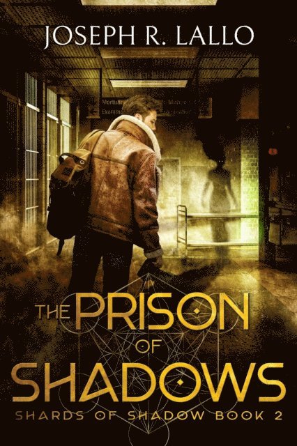Joseph R. Lallo - Prison of Shadows, E-bok
