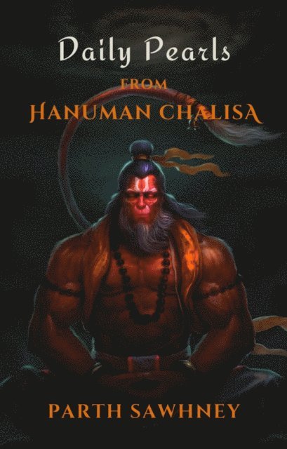 Parth Sawhney - Daily Pearls From Hanuman Chalisa, E-bok. Tillgänglighet: Lägg i varukorg