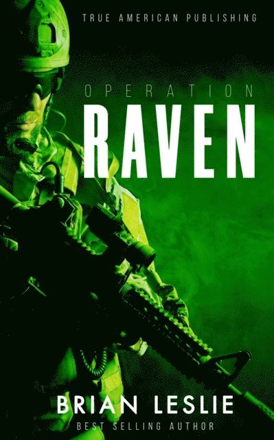 Brian Leslie - Operation Raven, E-bok. Tillgänglighet: Lägg i varukorg