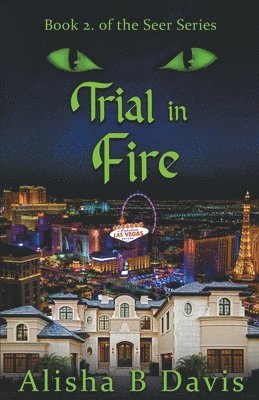 Alisha B Davis - Trial in Fire, Häftad