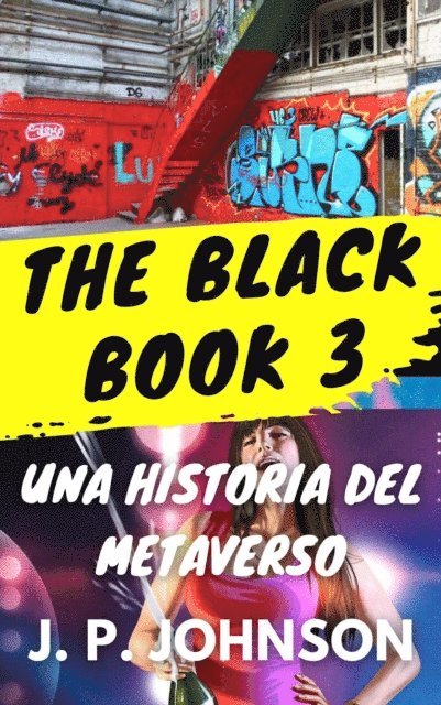 J. P. Johnson - Black Book 3. Una Historia del Metaverso, E-bok