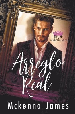 McKenna James - Arreglo Real, Häftad