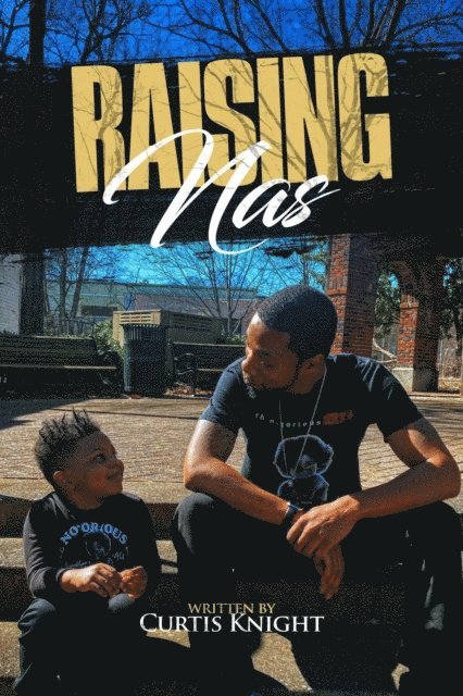 Raising Nas