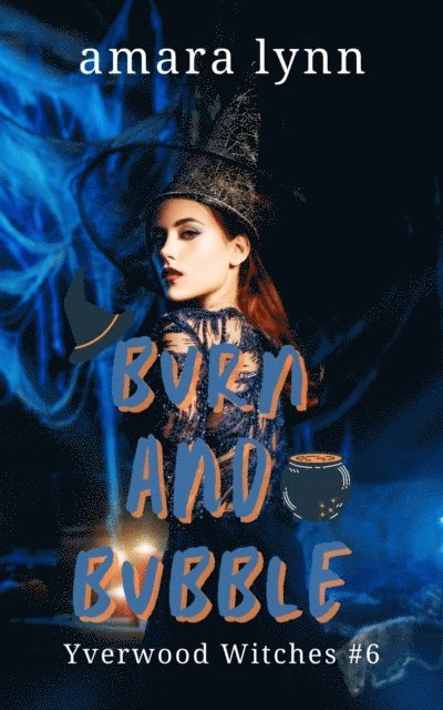 Amara Lynn - Burn and Bubble, E-bok