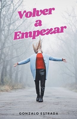 Gonzalo Estrada - Volver a Empezar; el arte de reinventarse, Häftad. Tillgänglighet: Lägg i varukorg