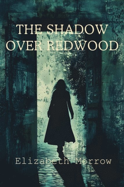 Elizabeth Morrow - Shadow Over Redwood, E-bok