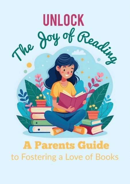 Matthew Brown - Unlock the Joy of Reading, E-bok