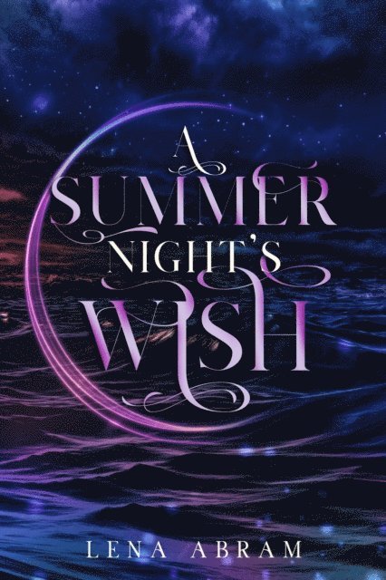 Lena Abram - Summer Night's Wish, E-bok