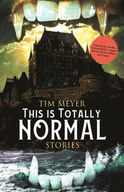 Tim Meyer - This Is Totally Normal, E-bok