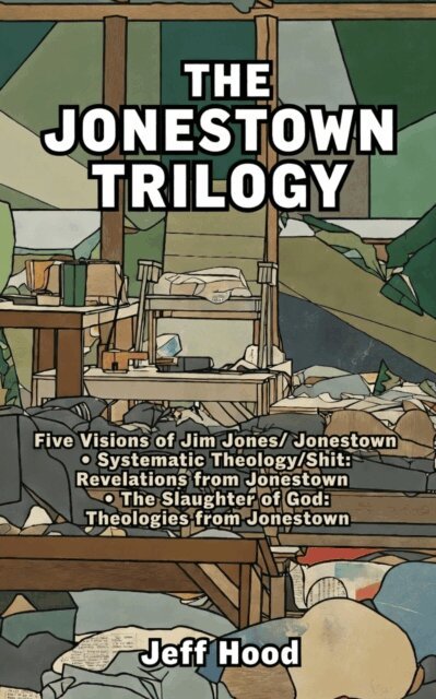 Jeff Hood - Jonestown Trilogy, E-bok