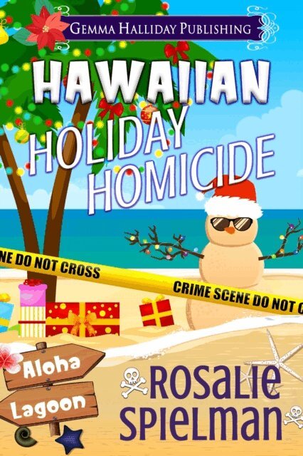 Rosalie Spielman - Hawaiian Holiday Homicide, E-bok