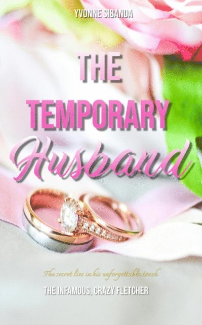Yvonne Sibanda - Temporary Husband, E-bok