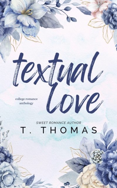 T. Thomas - Textual Love, E-bok. Tillgänglighet: Lägg i varukorg