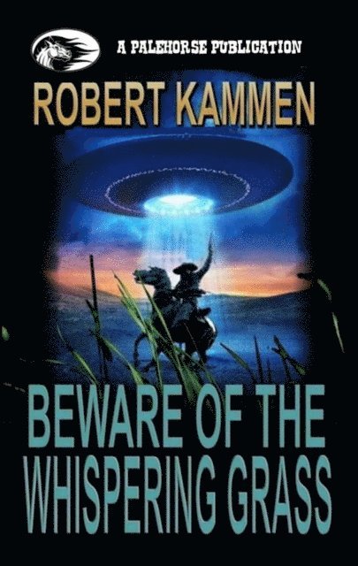 Robert Kammen - Beware of the Whispering Grass, E-bok