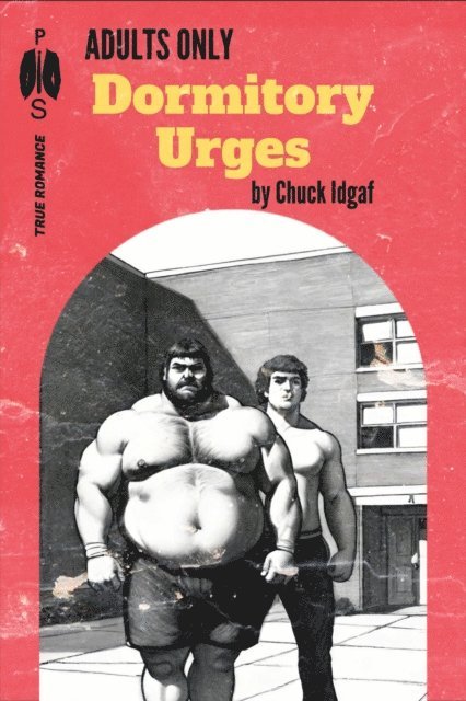 Chuck Idgaf - Dormitory Urges, E-bok
