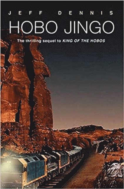 Jeff Dennis - Hobo Jingo, E-bok
