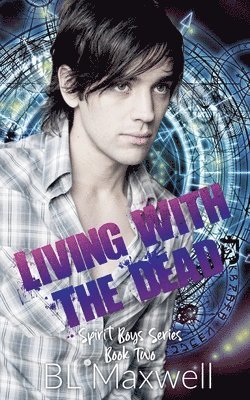 Bl Maxwell - Living With The Dead, Häftad