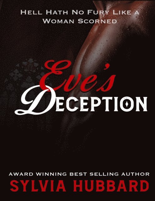 Sylvia Hubbard - Eve's Deception, E-bok