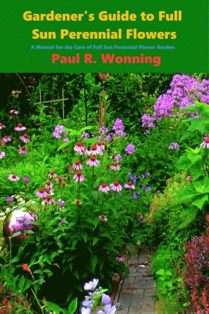 Gardener's Guide to Full Sun Perennial Flowers