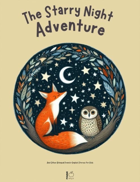 Pomme Bilingual - Starry Night Adventure And Other Bilingual French-English Stories for Kids, E-bok