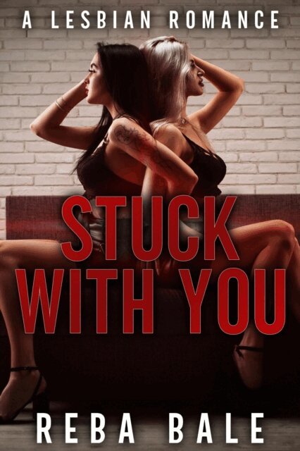 Reba Bale - Stuck with You, E-bok. Tillgänglighet: Lägg i varukorg