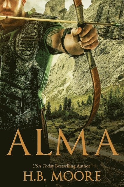 H.B. Moore, Heather B. Moore - Alma, E-bok