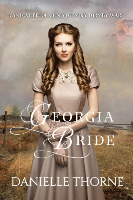 Danielle Thorne - Georgia Bride, E-bok