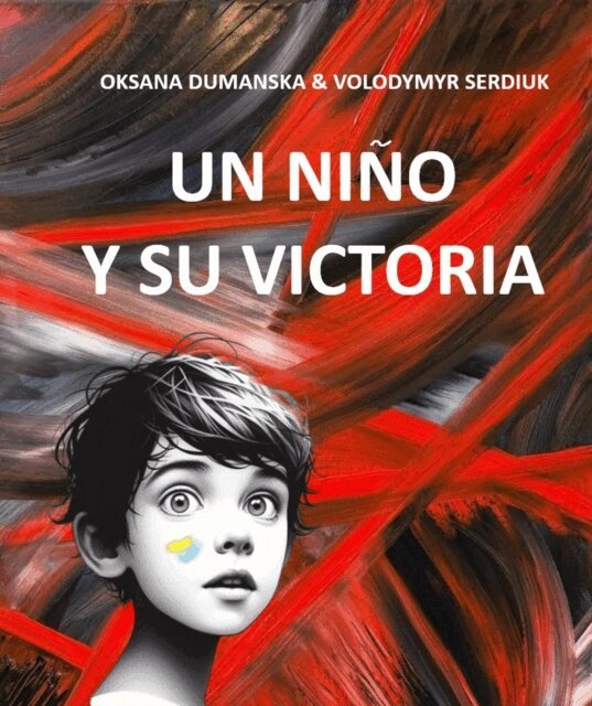 Volodymyr Serdiuk - Un Nino y su Victoria, E-bok