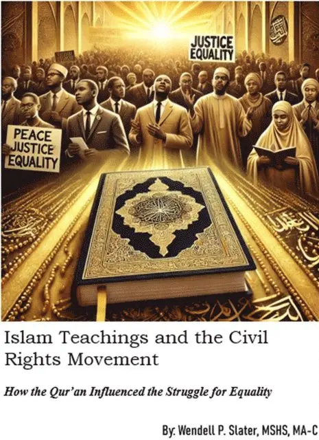 Wendell P. Slater - Islam Teachings and the Civil Rights Movement, E-bok. Tillgänglighet: Lägg i varukorg