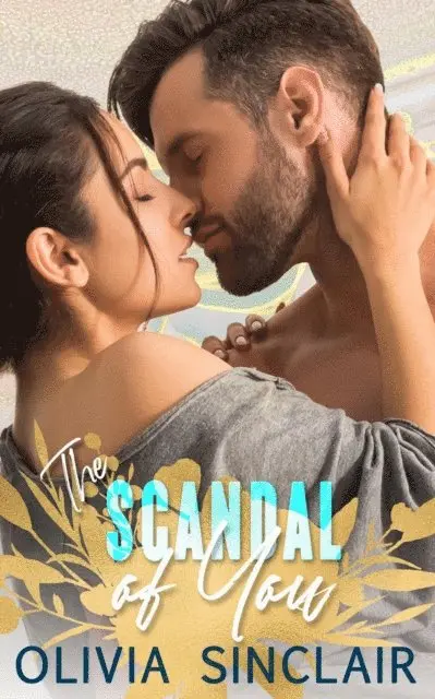 Olivia Sinclair - Scandal of You, E-bok. Tillgänglighet: Lägg i varukorg