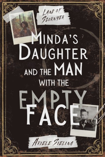 Minda's Daughter and the Man with the Empty Face