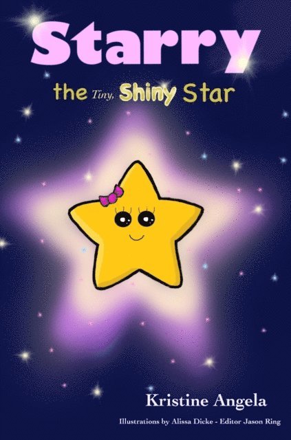 Kristine Angela - Starry the Tiny, Shiny Star, E-bok