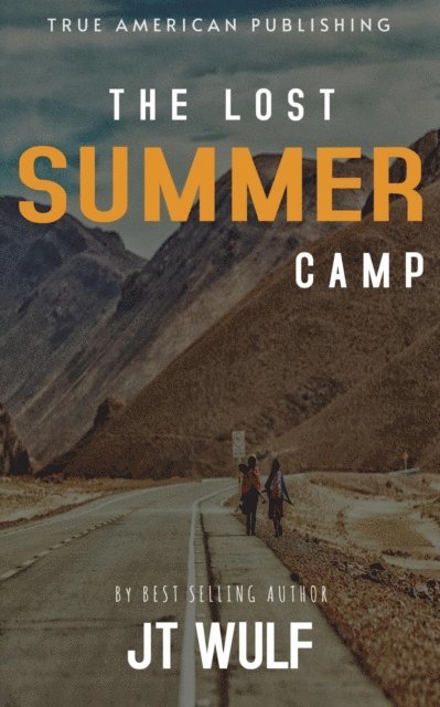 JT WULF - Lost Summer Camp, E-bok
