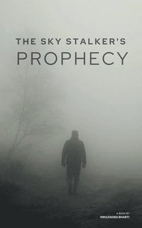 Sky Stalker's Prophecy
