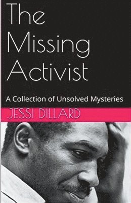 Jessi Dillard - Missing Activist, Häftad. Tillgänglighet: Lägg i varukorg