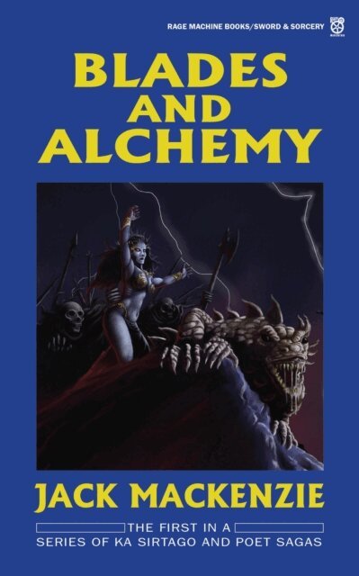 Jack Mackenzie, G. W. Thomas - Blades and Alchemy, E-bok