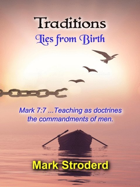 Mark Stroderd - Traditions, Lies from Birth, E-bok