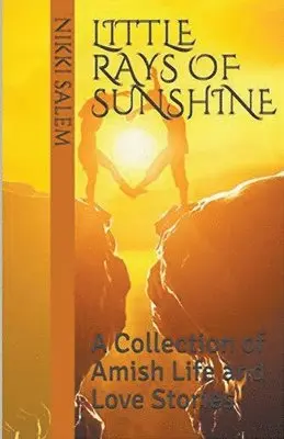 Nikki Salem - Little Rays of Sunshine A Collection of Amish Life and Love Stories, Häftad. Tillgänglighet: Lägg i varukorg