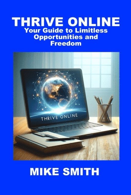 Michael Smith - Thrive online, E-bok