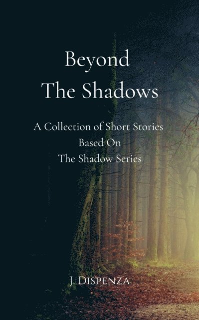 J. Dispenza - Beyond The Shadows, E-bok