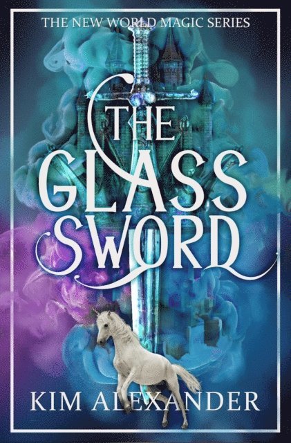 kim alexander - Glass Sword, E-bok