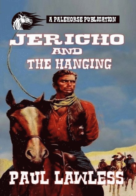 Paul Lawless - Jericho And The Hanging, E-bok