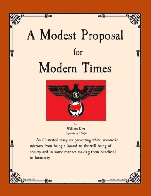 William Kerr - Modest Proposal for Modern Times, E-bok