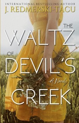 J Redmerski-Tacu - Waltz of Devil's Creek, Häftad