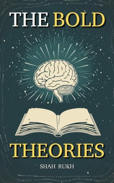Shah Rukh - Bold Theories, E-bok