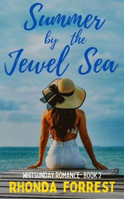 Rhonda Forrest - Summer by the Jewel Sea, E-bok
