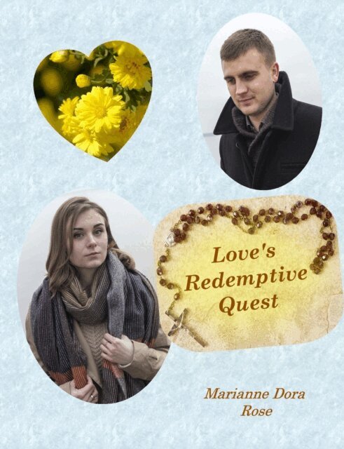 Marianne Dora (also known as Paula Freda) Rose - Love's Redemptive Quest, E-bok