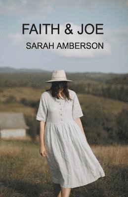 Sarah Amberson - Faith & Joe, Häftad